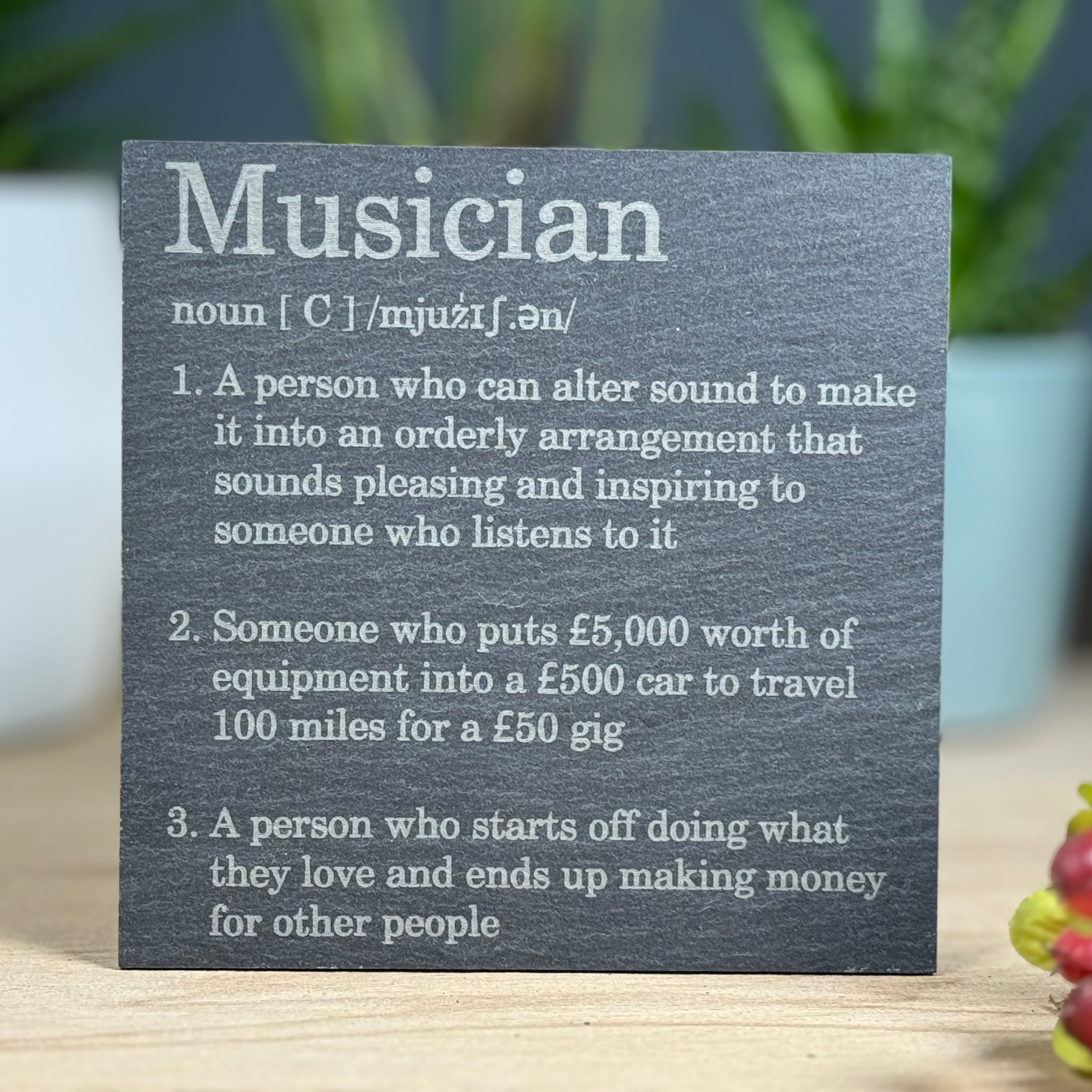 Slate coaster - occupation - musician