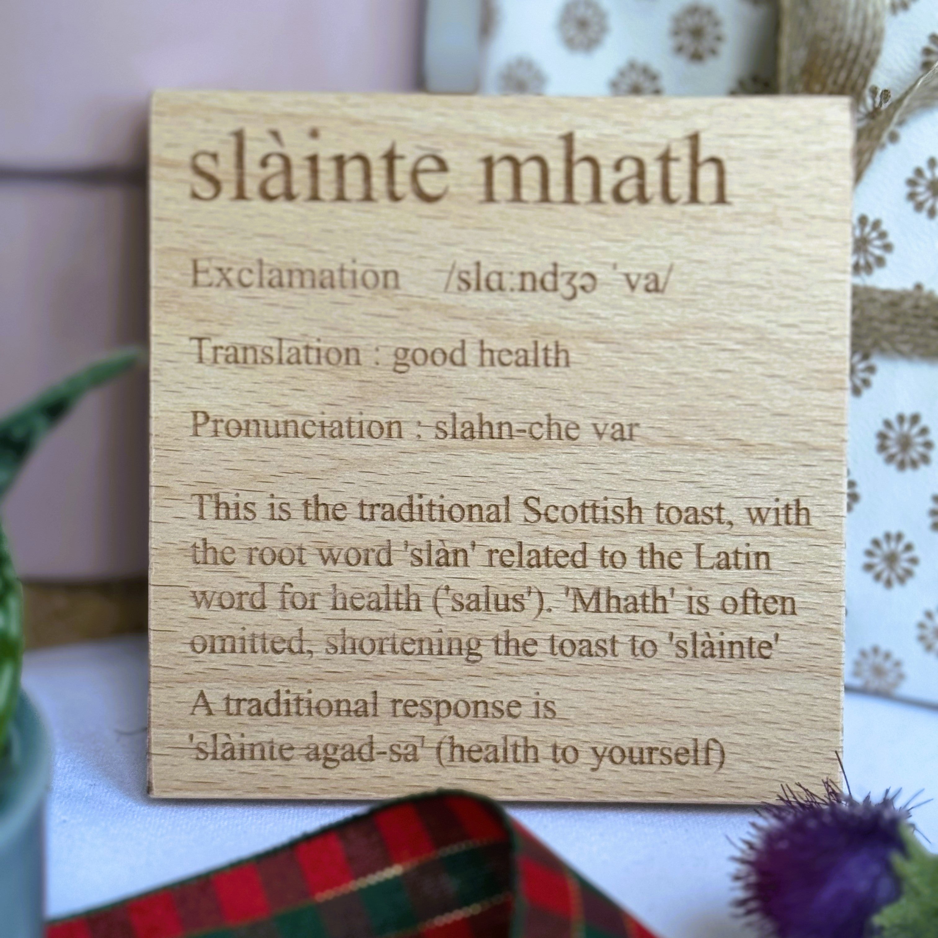 Wooden coaster gift - Gaelic - slainte mhath definition