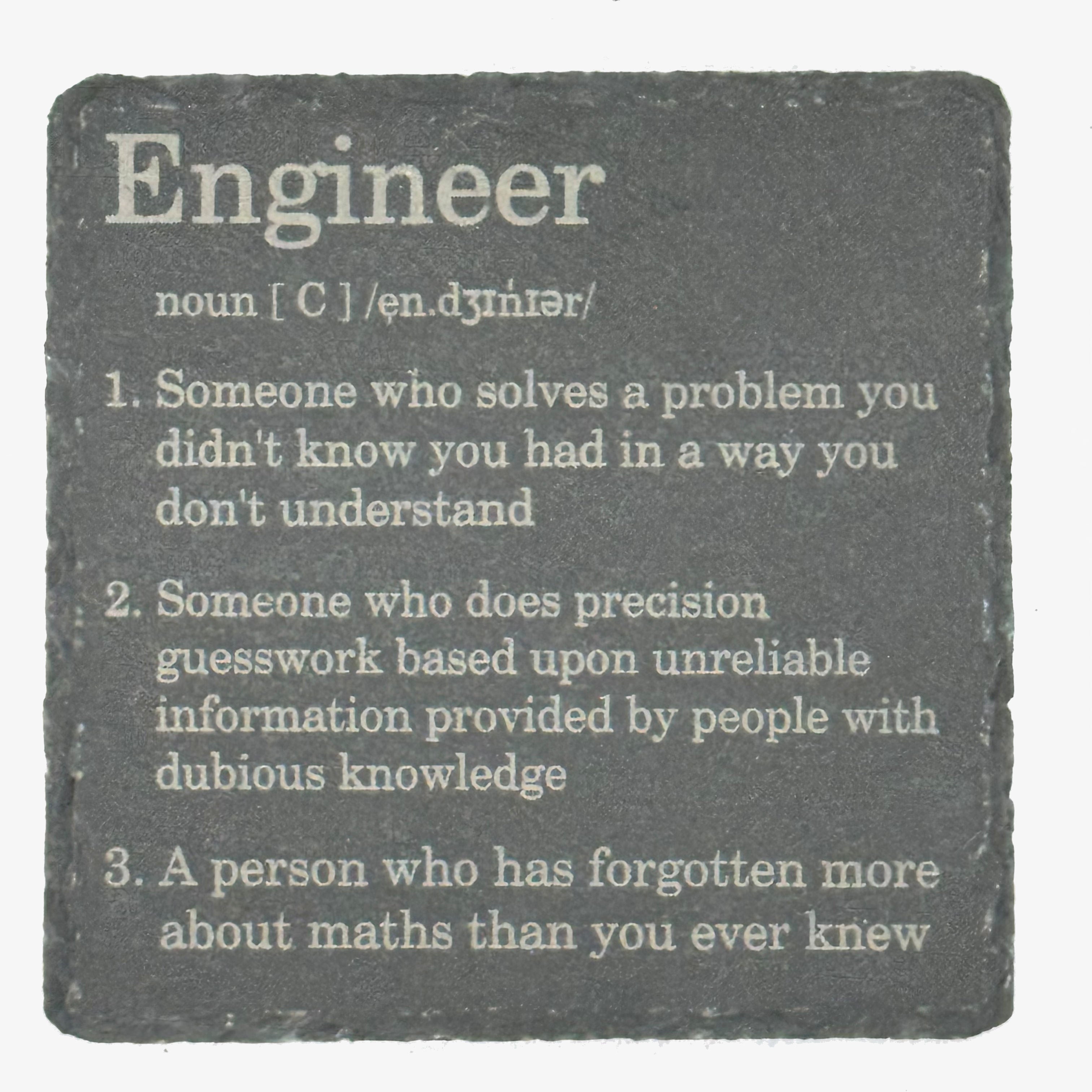 Slate coaster - occupation - engineer