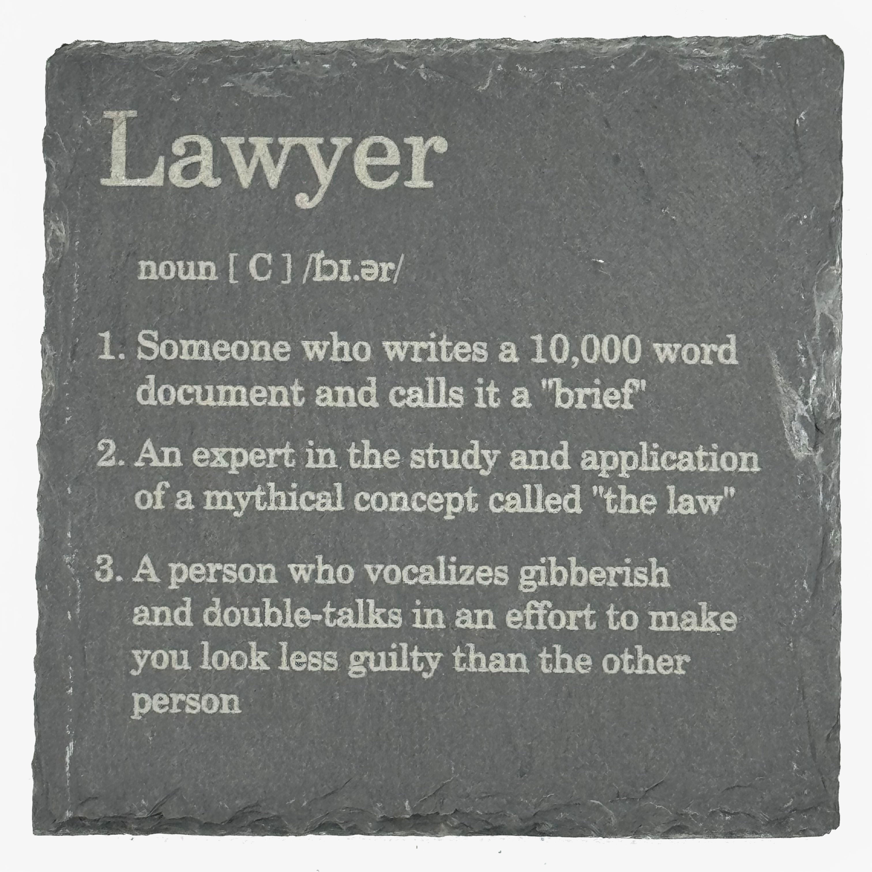 Slate coaster - occupation - lawyer