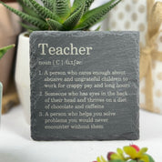 Slate coaster - occupation - teacher