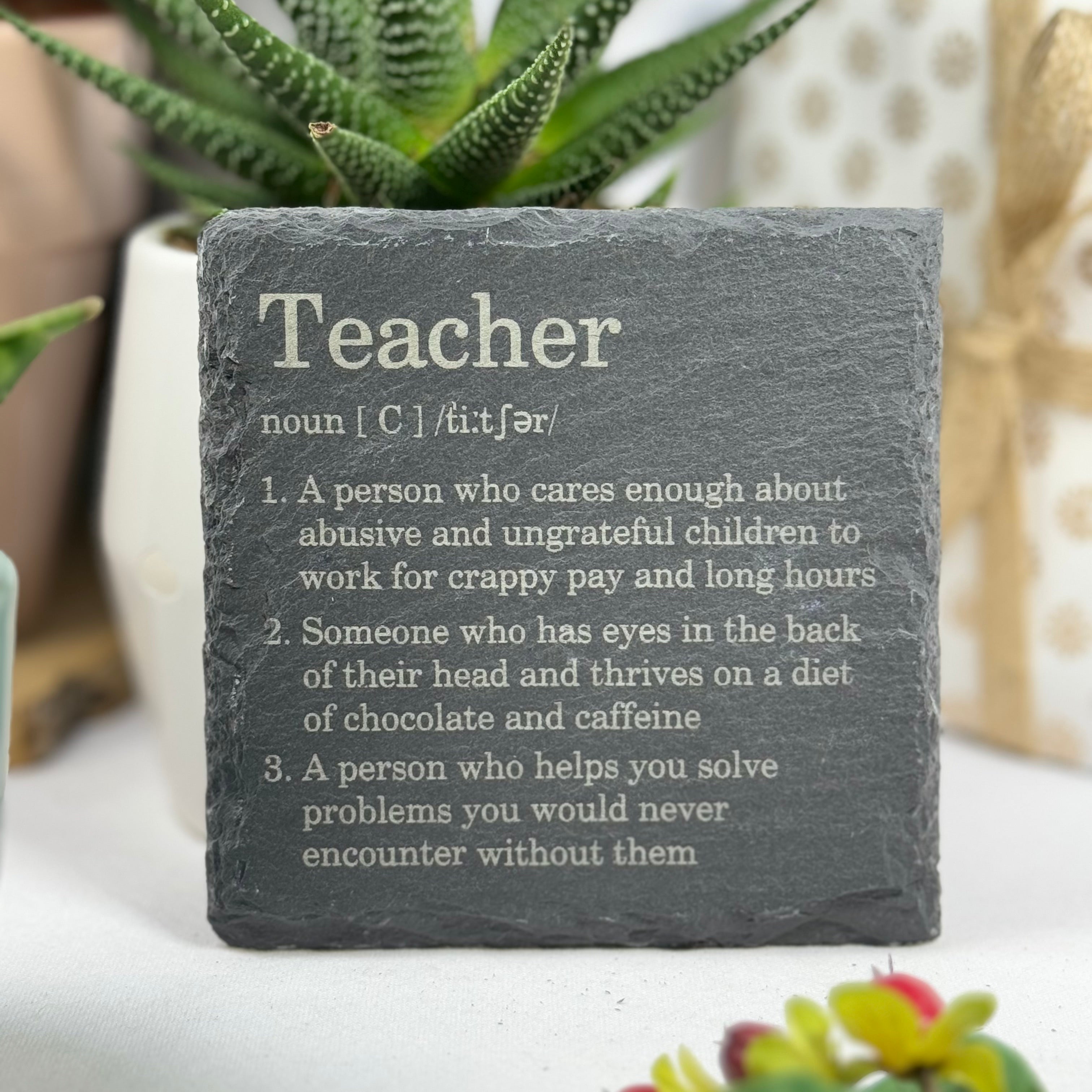 Slate coaster - occupation - teacher