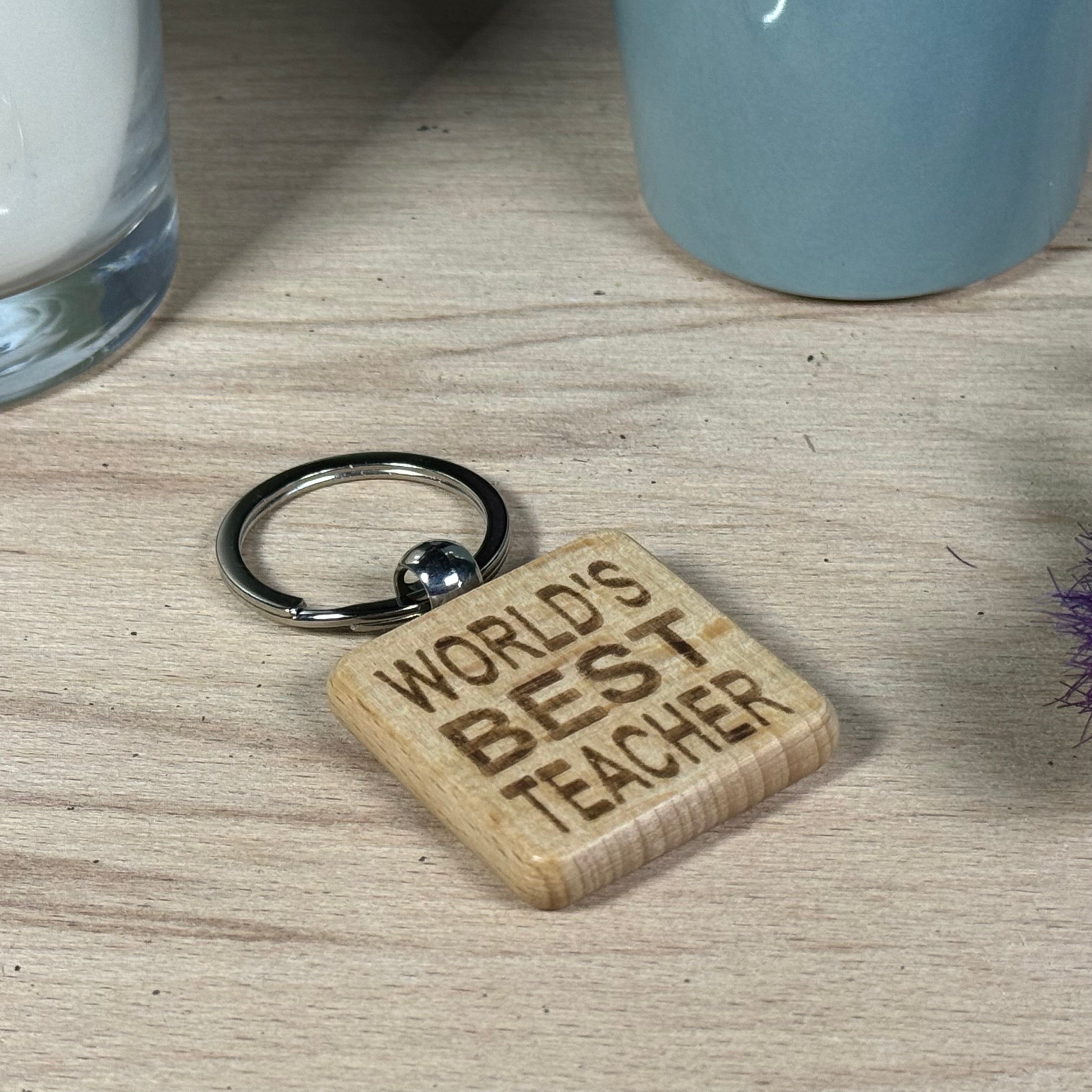 Wooden keyring - end of term - worlds best teacher