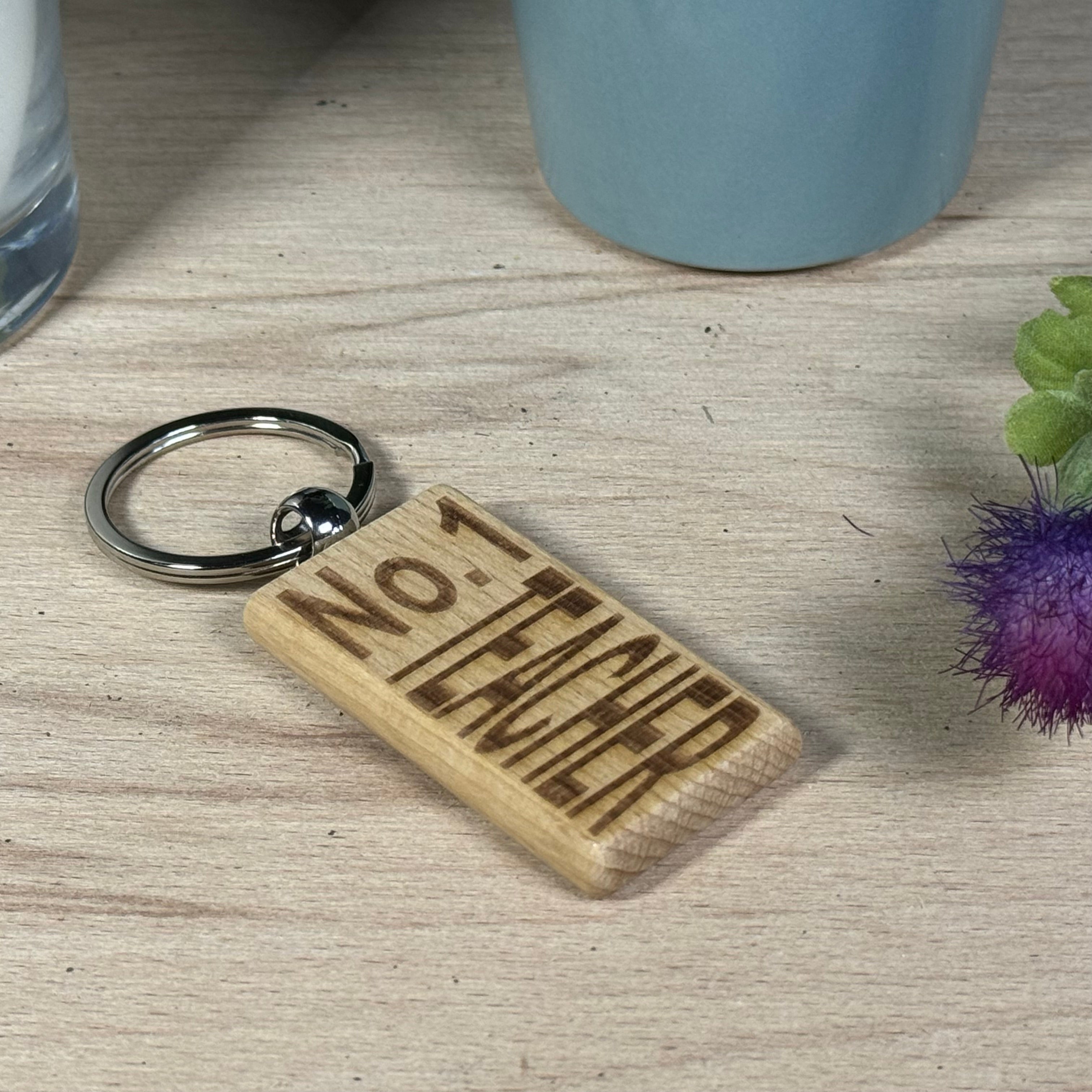 Wooden keyring - end of term - no. 1 teacher