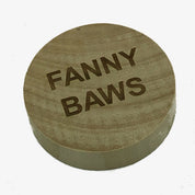 Wooden fridge magnet bottle opener laser engraved with fanny baws