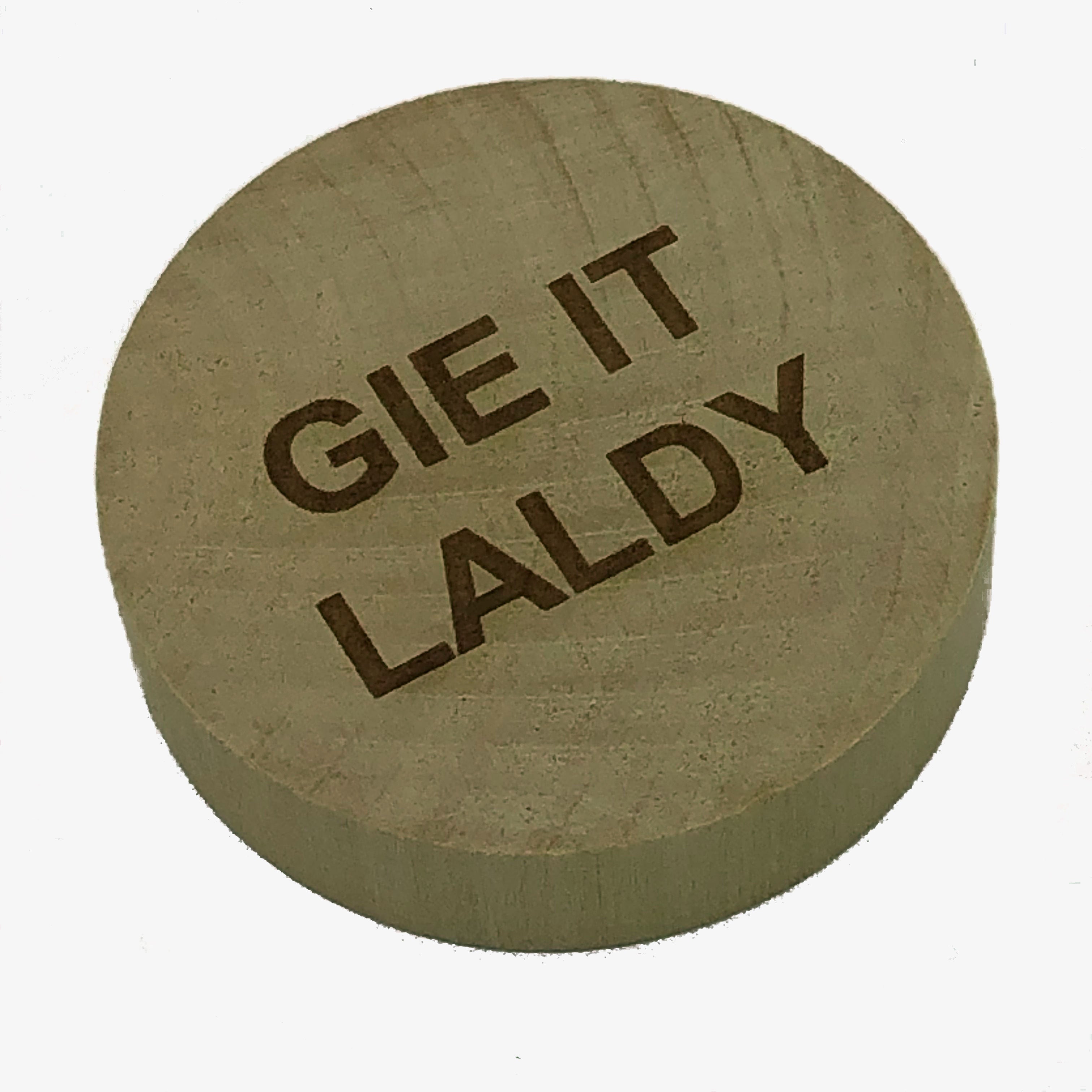 Wooden fridge magnet bottle opener - laser engraved with Scottish dialect gie it laldy