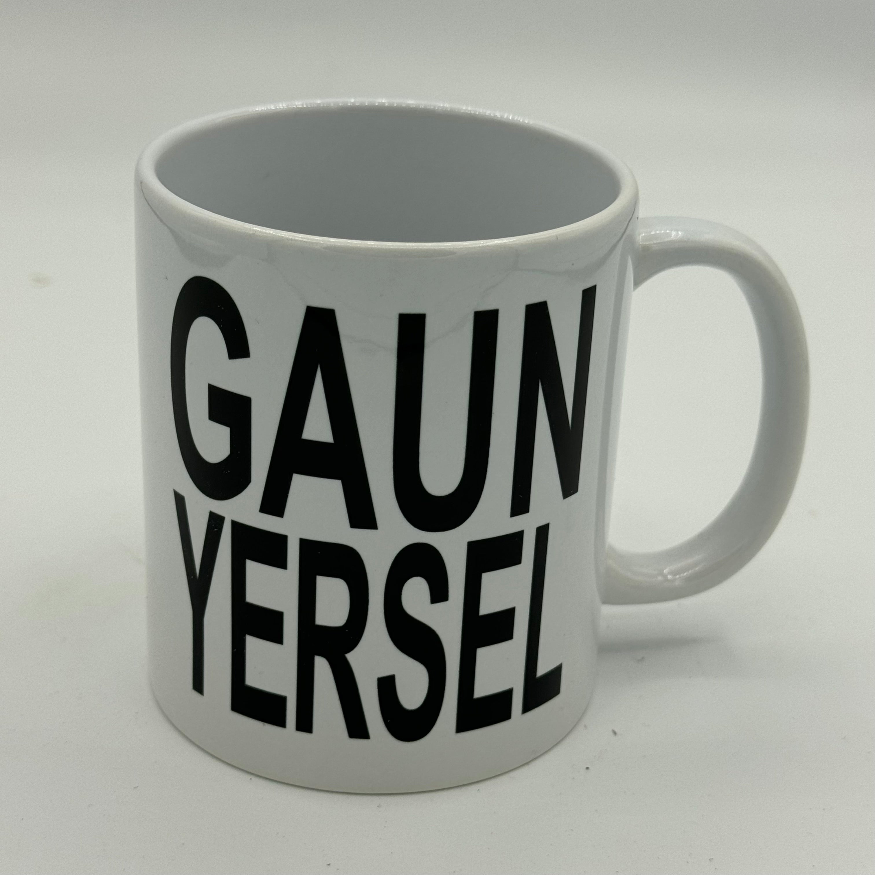 Ceramic mug - Scottish - gaun yersel