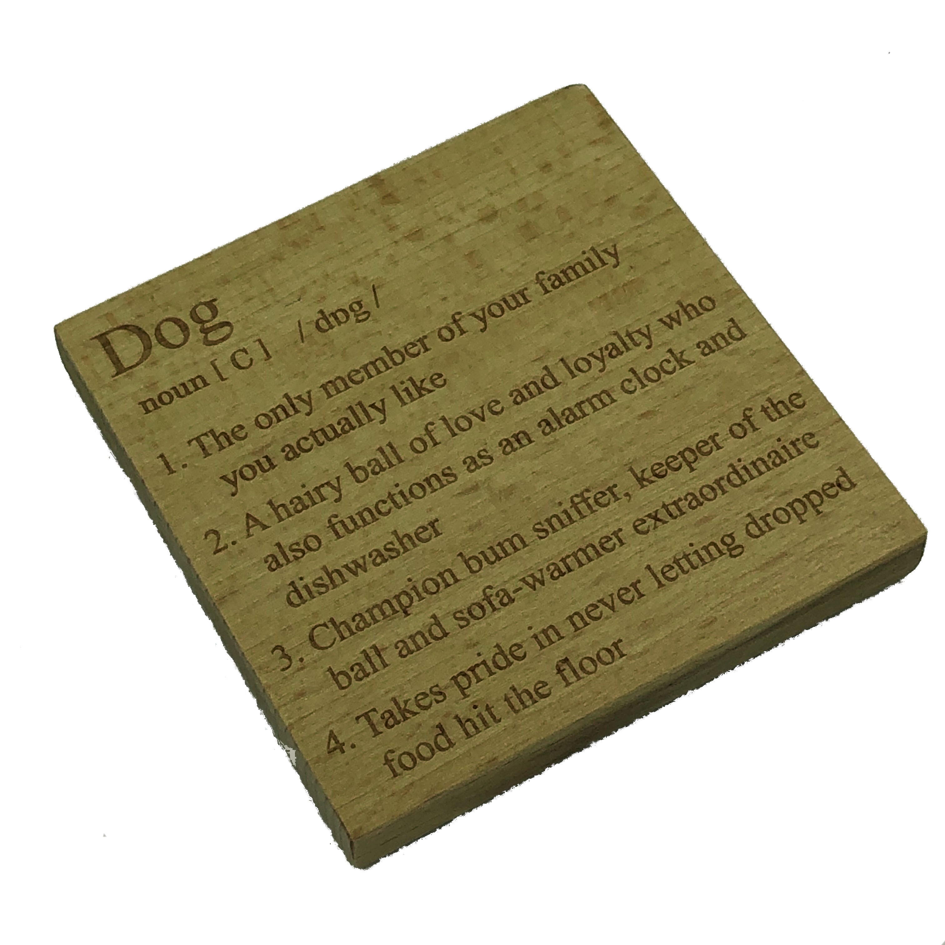 Wooden coaster - dog definition