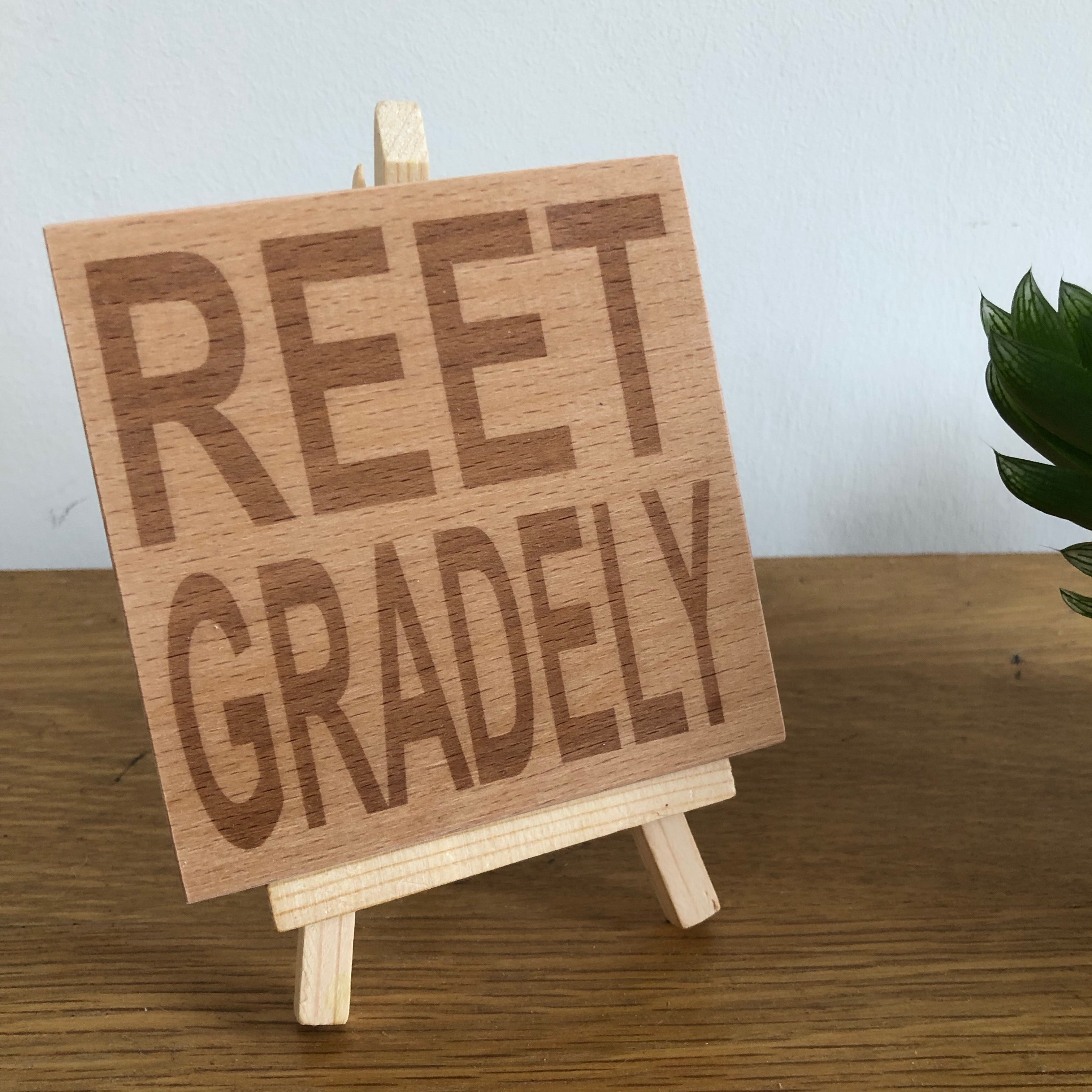 Wooden coaster - Northern banter - reet gradely