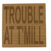 Wooden coaster - Northern banter - trouble at t'mill