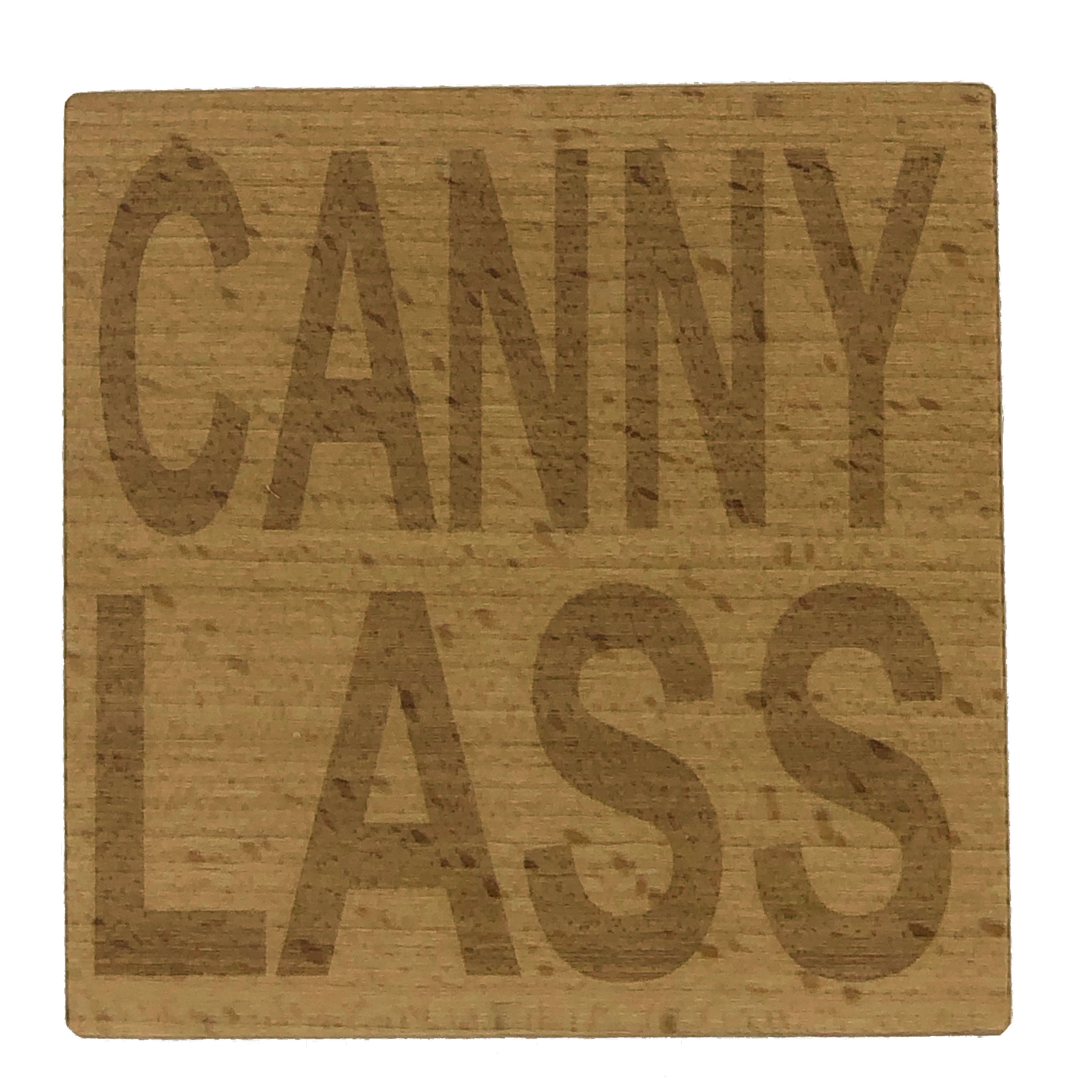 Wooden coaster - Northern banter - canny lass