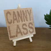 Wooden coaster - Northern banter - canny lass