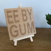 Wooden coaster - Northern banter - ee by gum