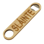 Wooden bottle opener gift - Scottish dialect - slainte