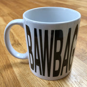Ceramic mug - Scottish dialect - bawbag