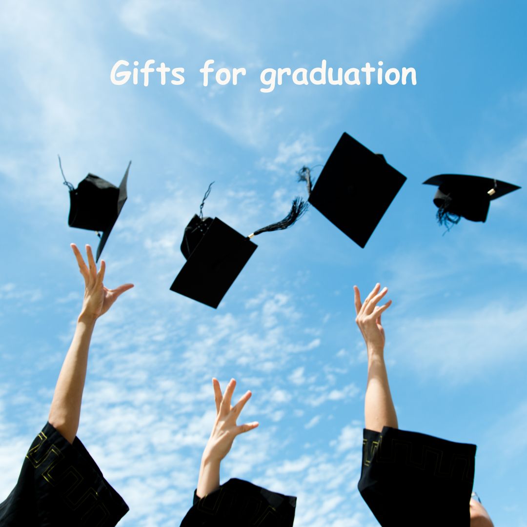 Gifts for graduation
