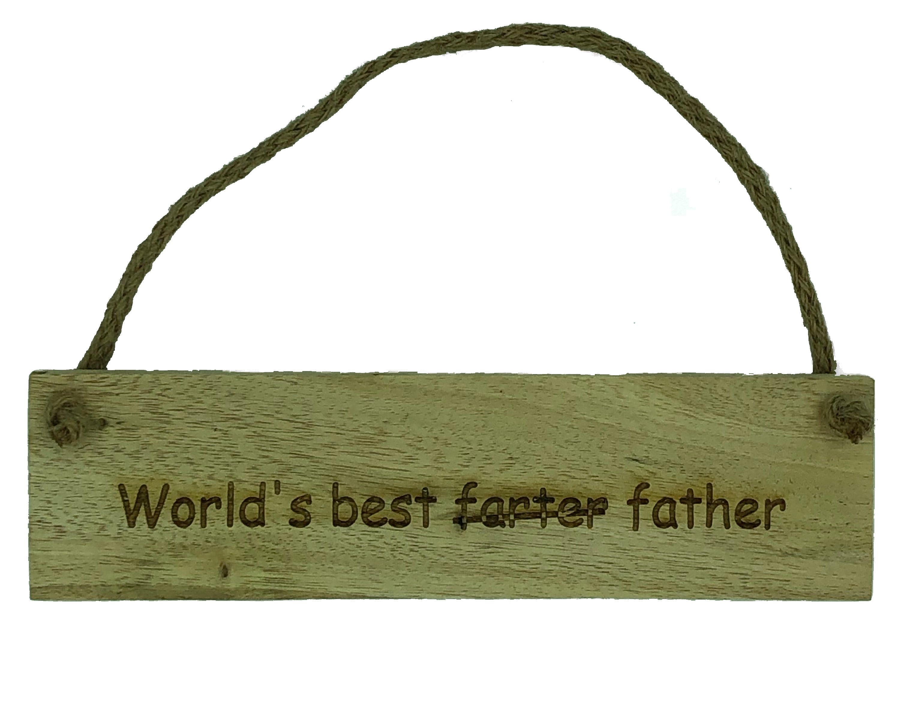 Handmade wooden hanging plaque - worlds best farter father