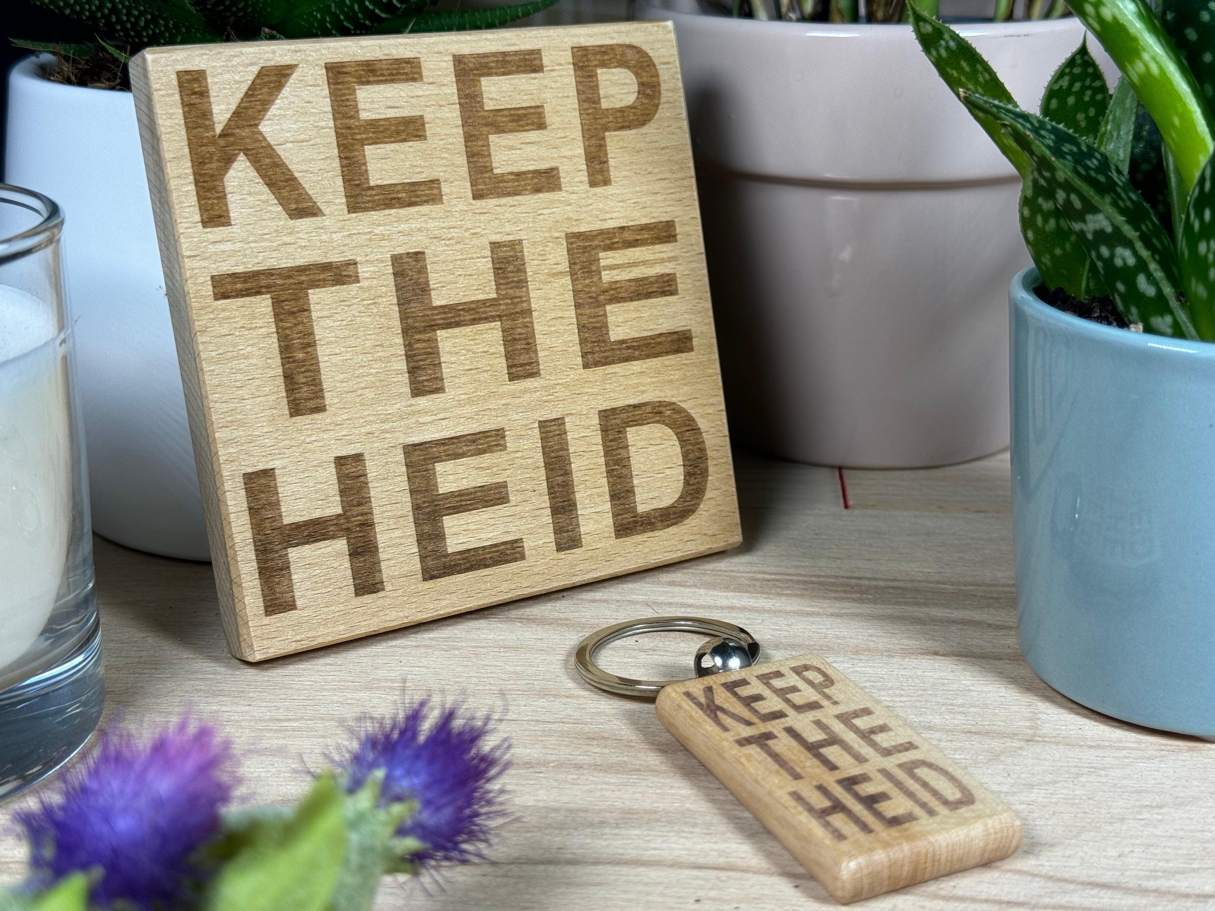 Scottish dialect - Keep the heid
