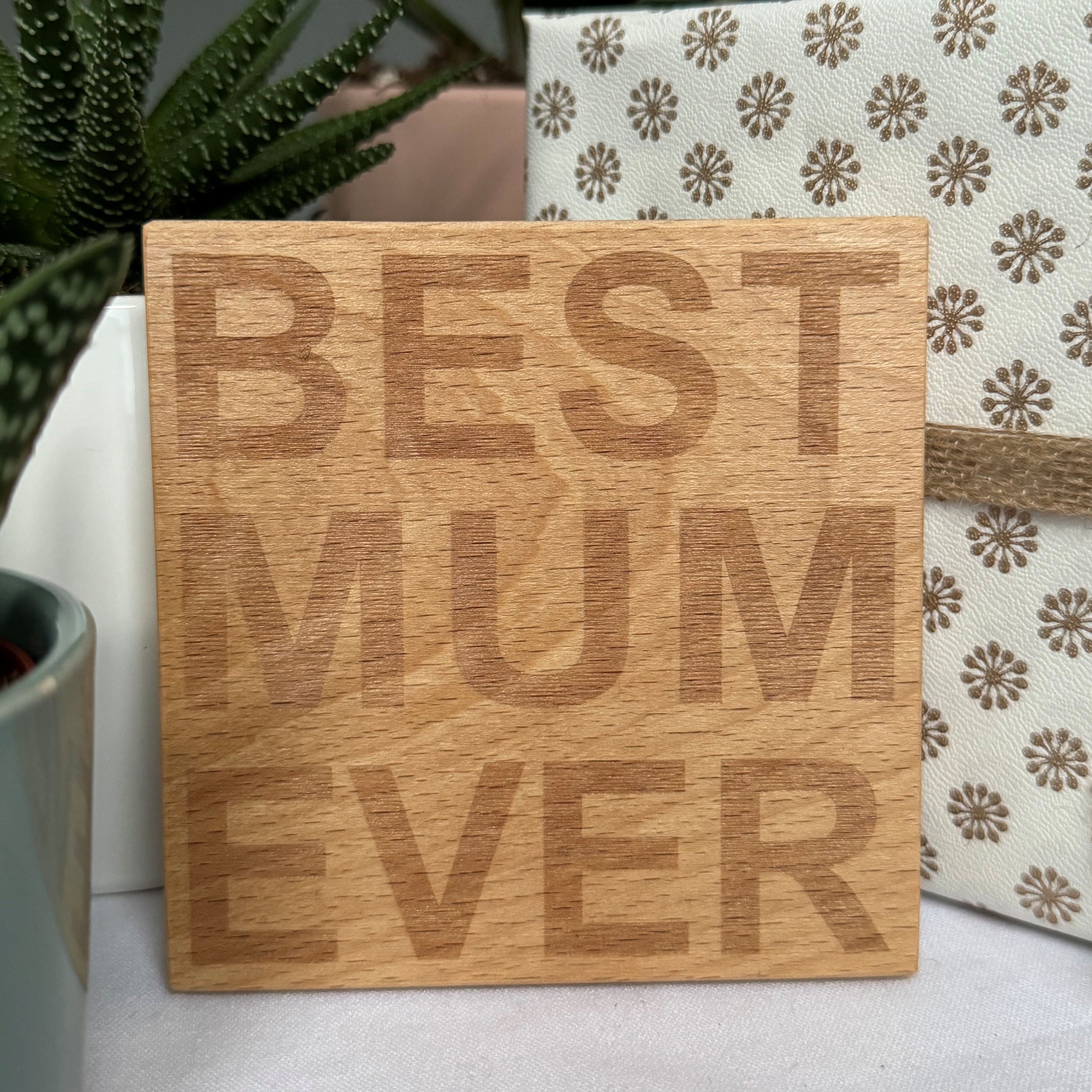 Wooden coaster gift for mother - best mum ever 