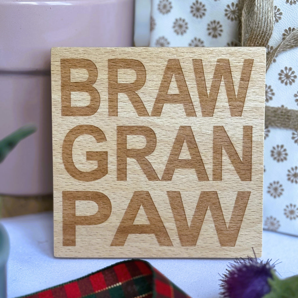Wooden coaster gift for grandad - fathers day - Scottish - braw gran paw