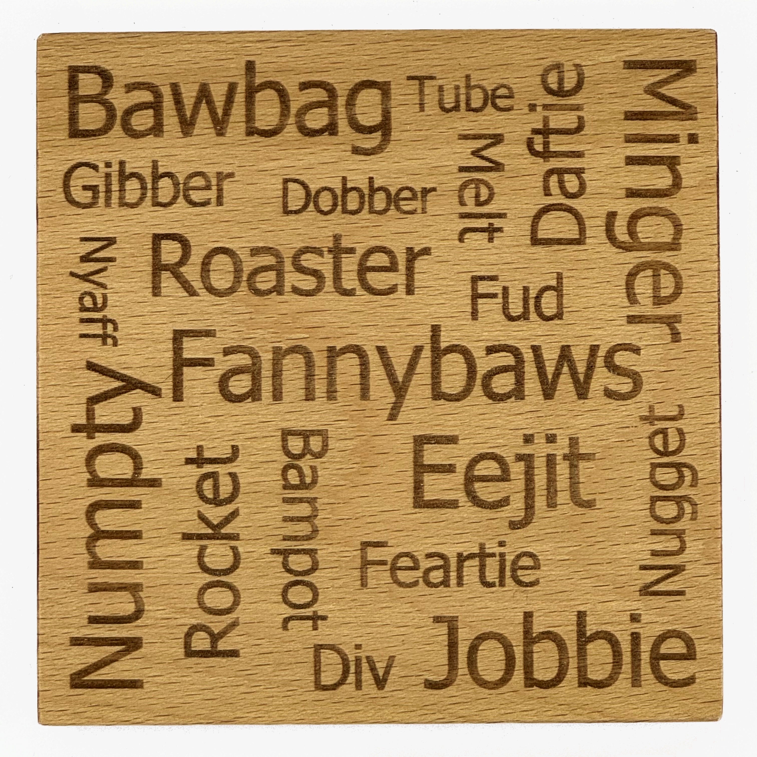 Wooden coaster gift - Scottish insults - varnished for protection