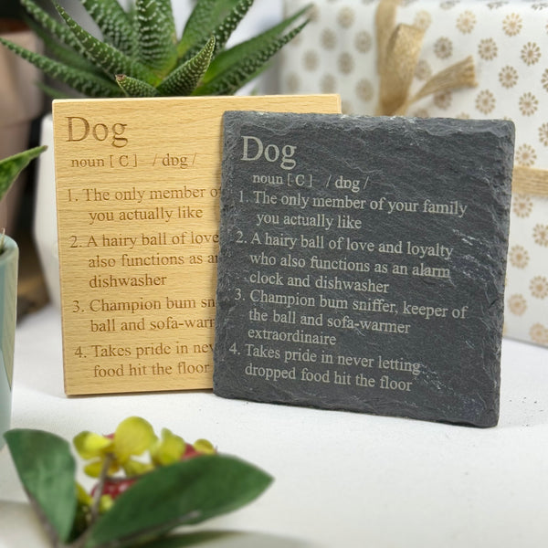 Wooden or slate coaster - dog definition