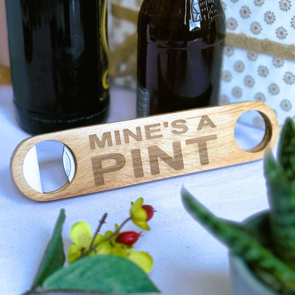 Wooden bottle opener gift - mine's a pint