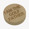 Magnetic wooden bottle opener - golf - i am the golf father