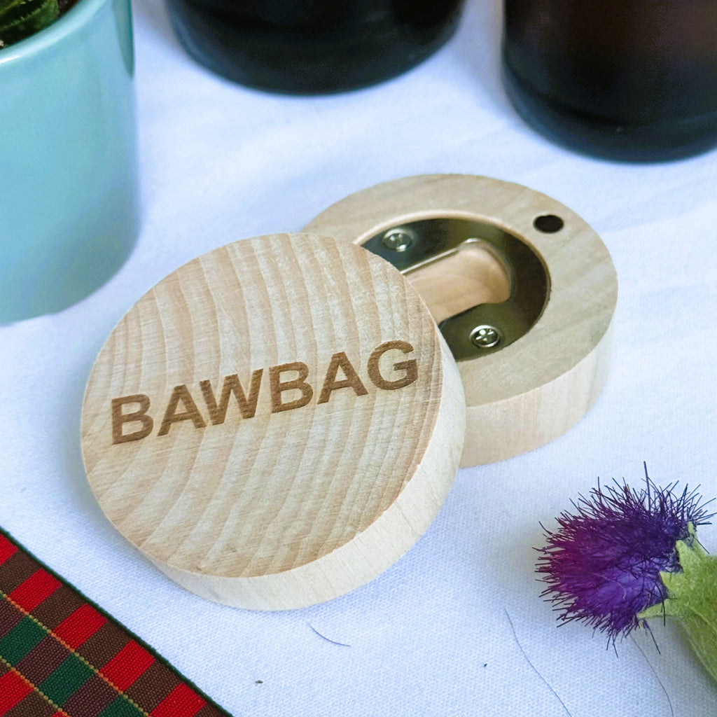 Wooden fridge magnet and bottle opener and - laser engraved with Scottish dialect bawbag