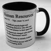 Ceramin mug - funny job definition - HR - human resources