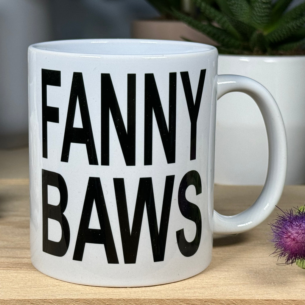 Ceramic mug - Scottish dialect - fanny baws