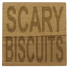 Wooden coaster - Scottish banter - scary biscuits