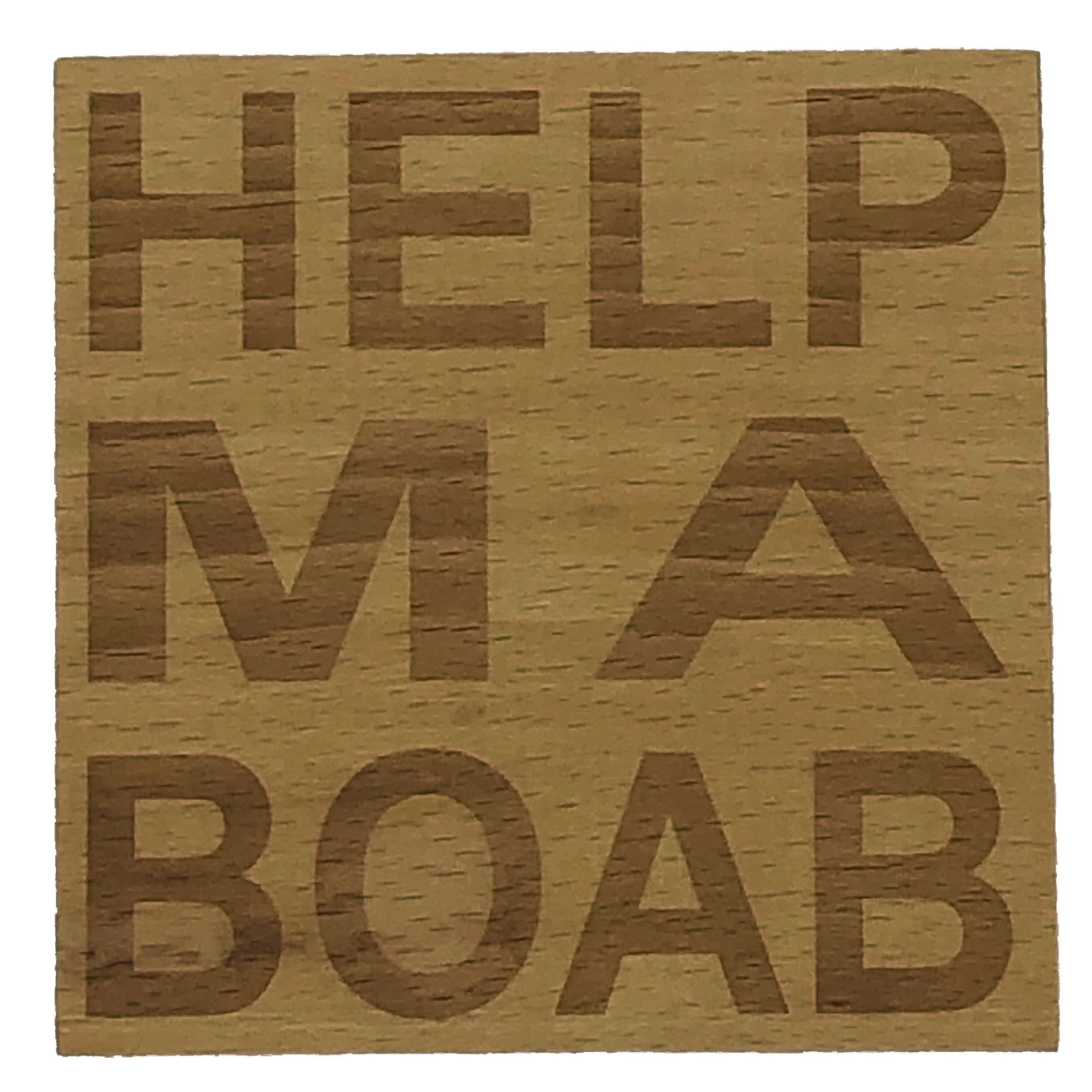 Wooden coaster gift - Scottish dialect - help ma boab