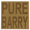 Wooden coaster - pure barry