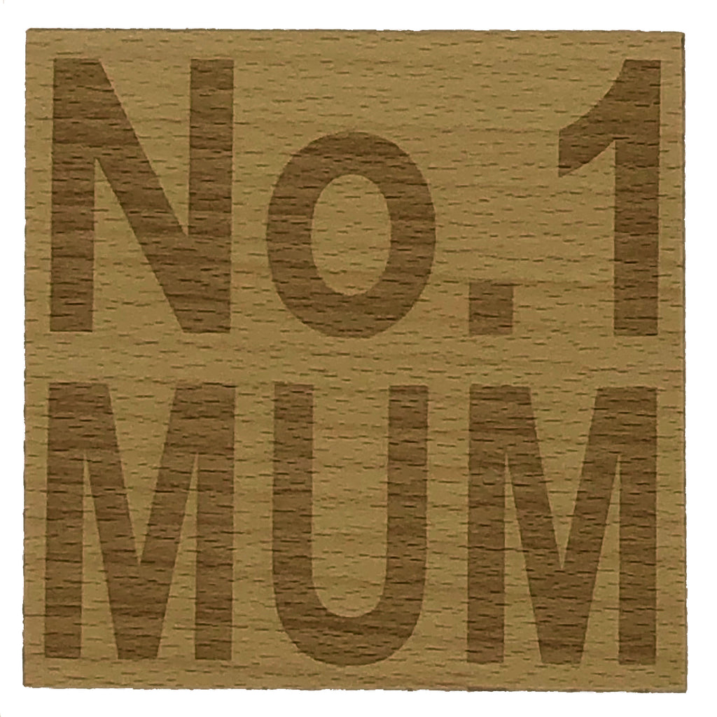 Wooden coaster - no. 1 mum