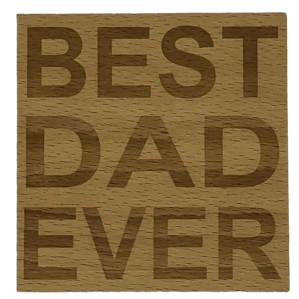 Wooden coaster - best dad ever