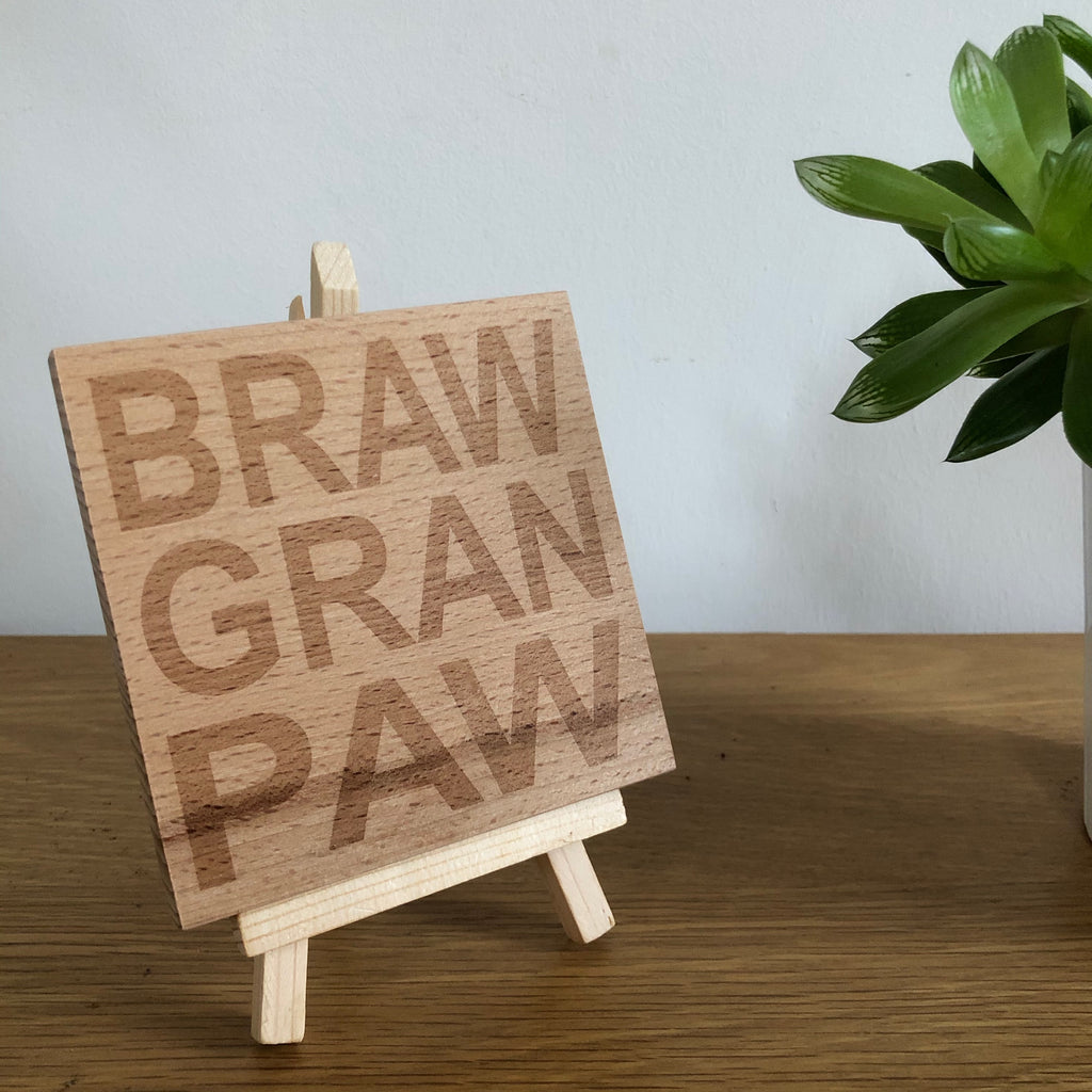Wooden coaster - fathers day - braw gran paw
