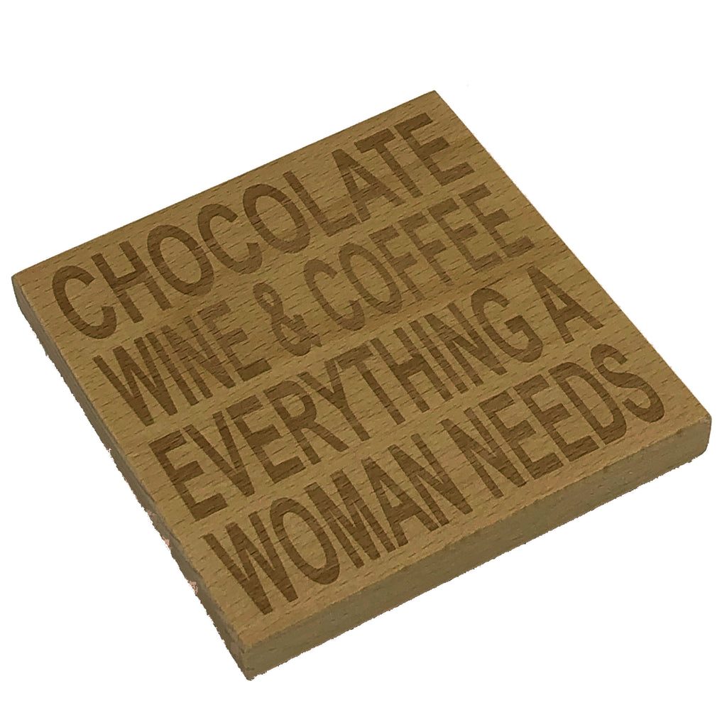 Wooden coaster - everything a woman needs