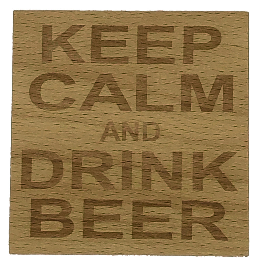 Wooden coaster - keep calm and drink beer