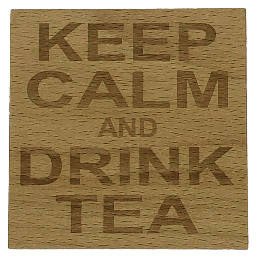 Wooden coaster - keep calm and drink tea