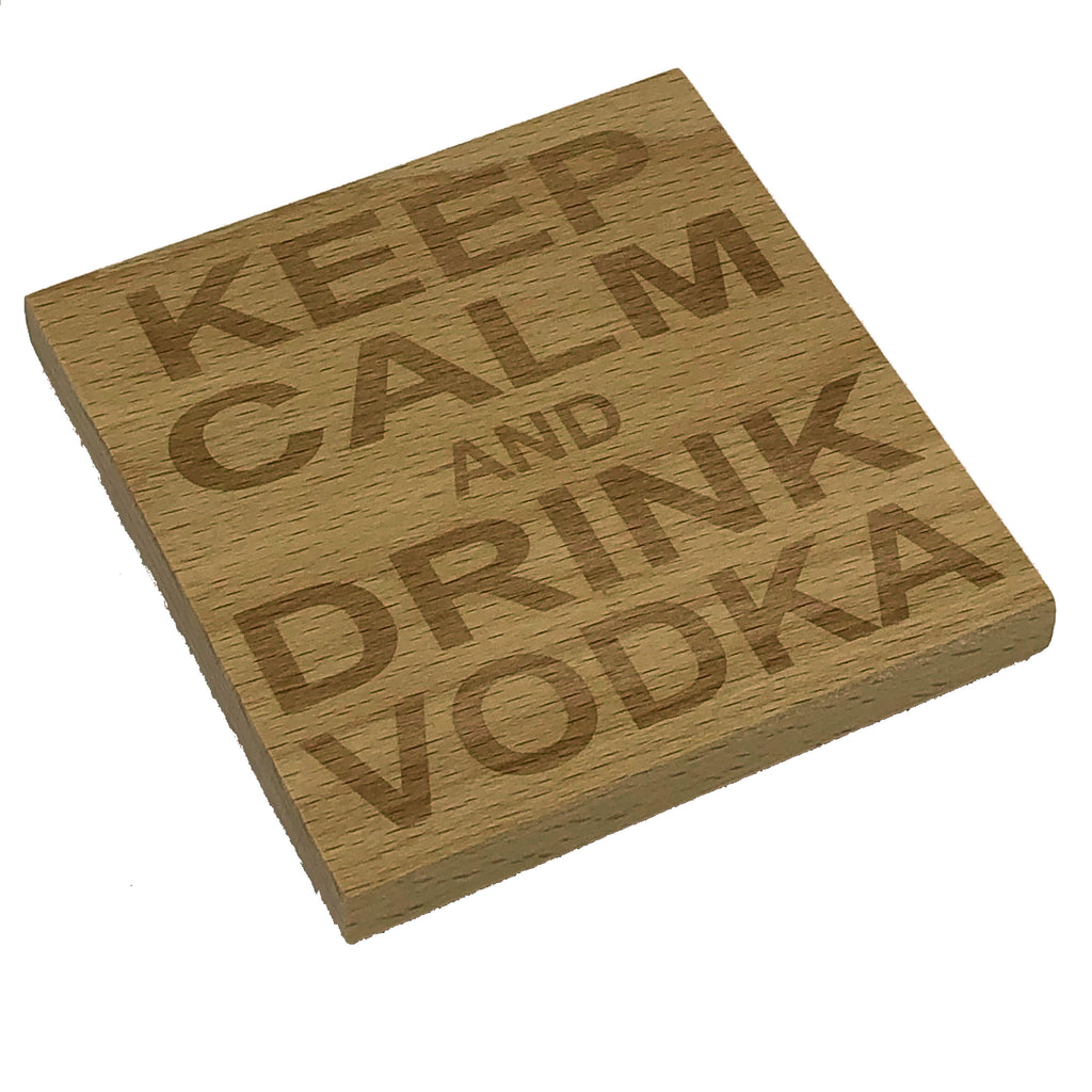 Wooden coaster - keep calm and drink vodka