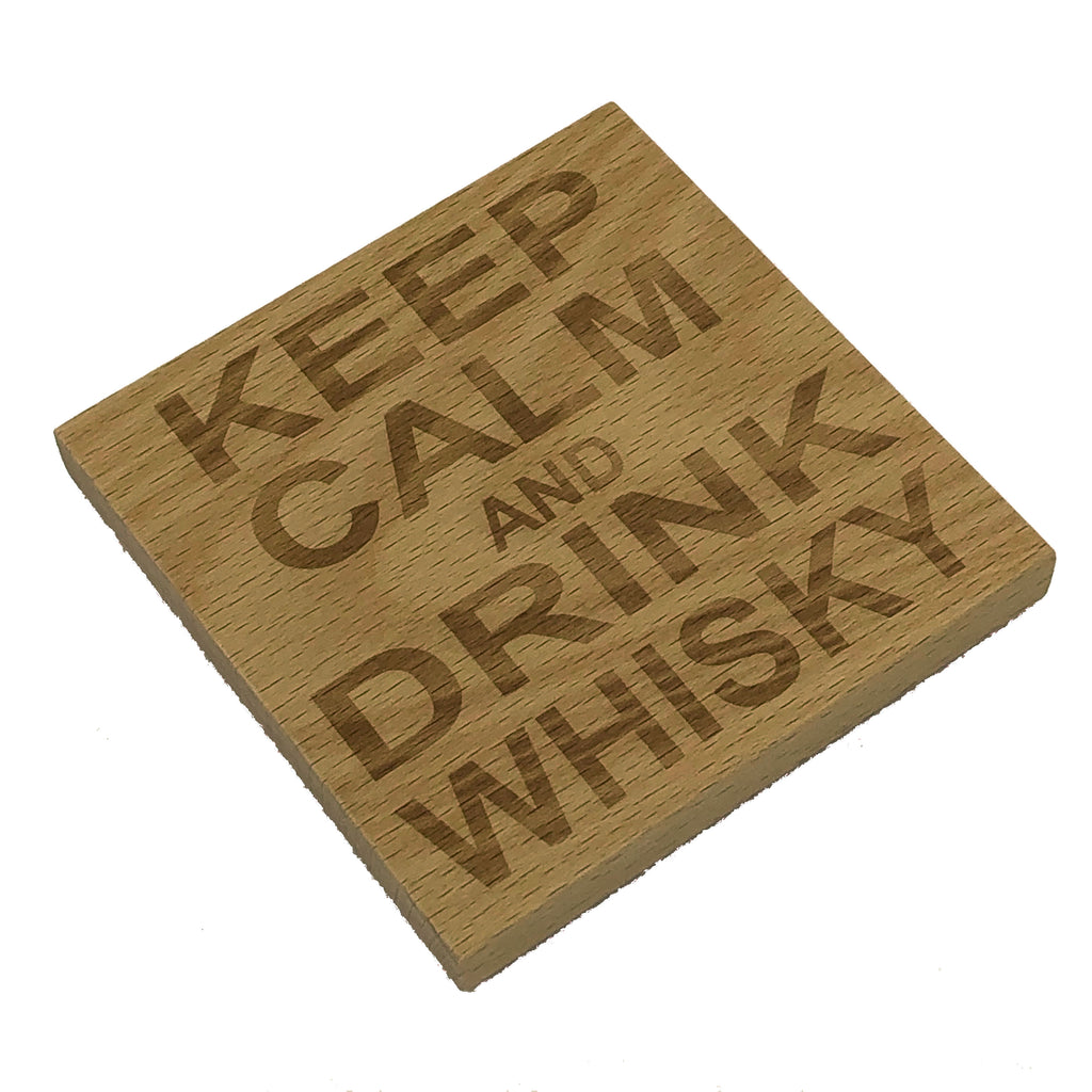 Wooden coaster - keep calm and drink whisky