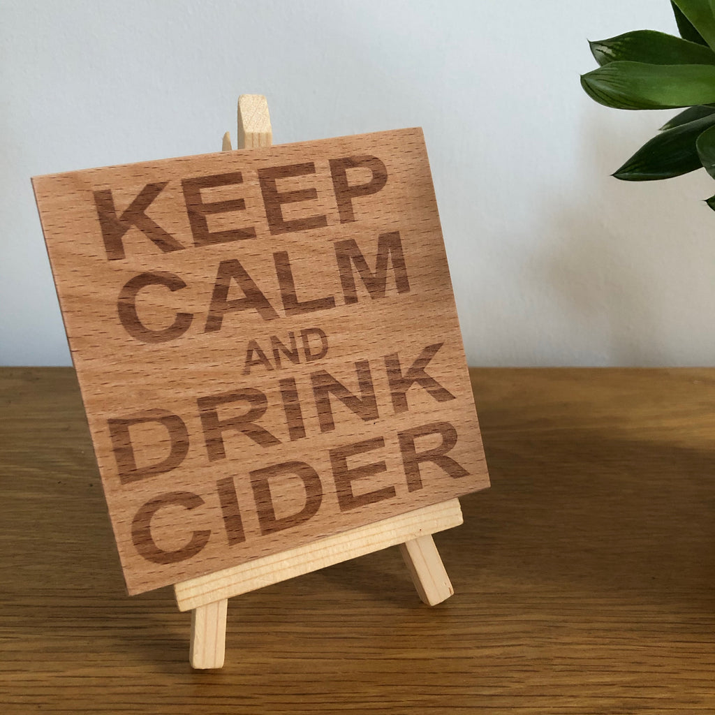 Wooden coaster - keep calm and drink cider