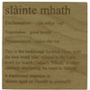 Wooden coaster gift - Gaelic - slainte mhath definition