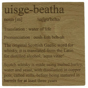 Wooden coaster gift - Gaelic - uisge beatha definition