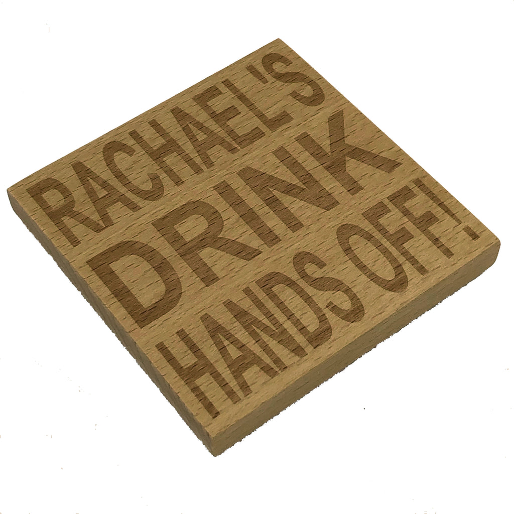Wooden coaster - personalised hawns aff or hands off