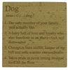 Wooden coaster - dog definition
