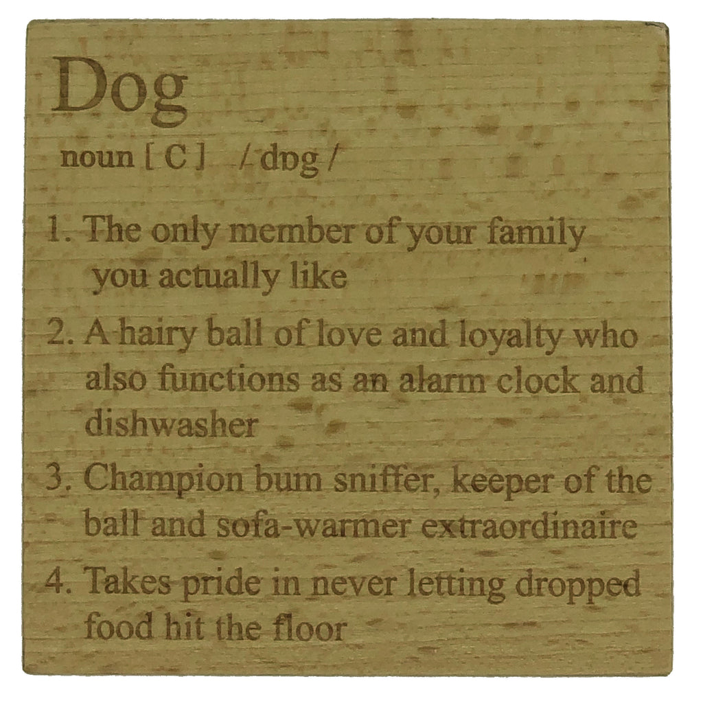 Wooden coaster - dog definition