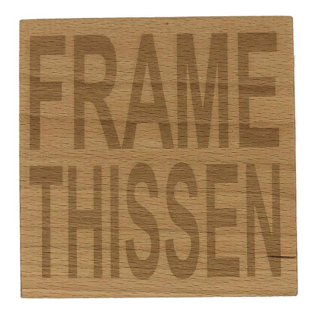 Wooden coaster - Northern banter -  frame thissen
