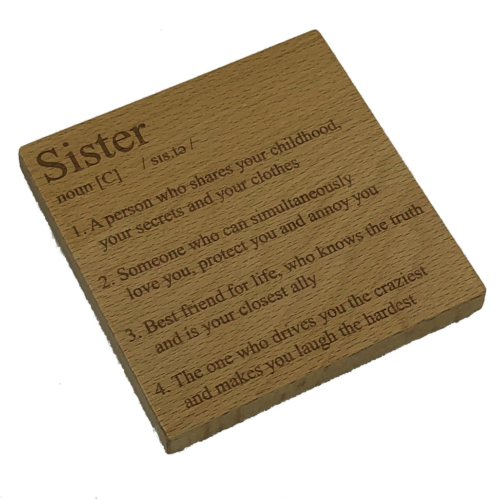 Wooden coaster gift for sister - definition - four non slip feet